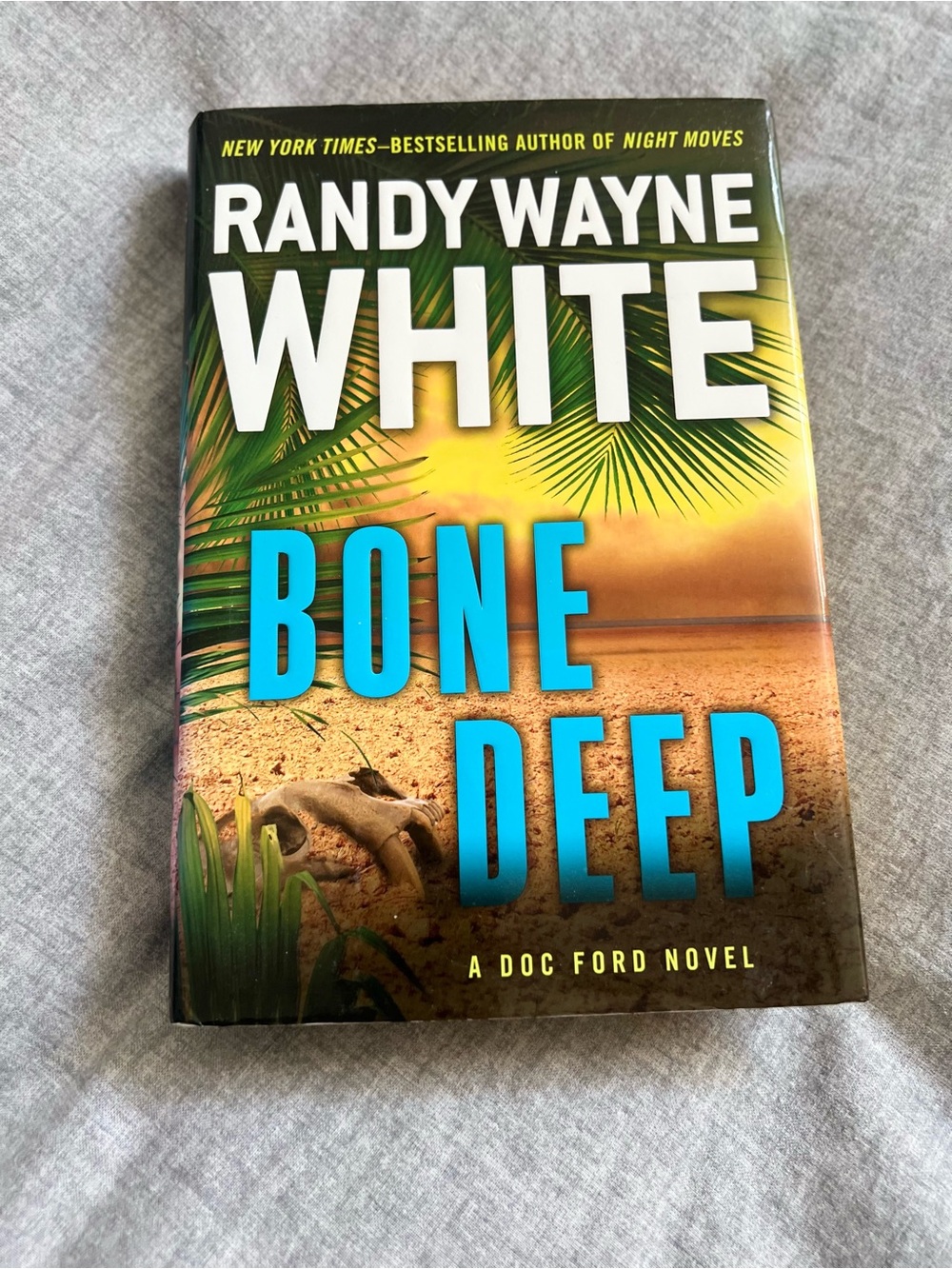 Bone Deep by Randy Wayne White Hardcover with Dust Jacket Mystery Thriller